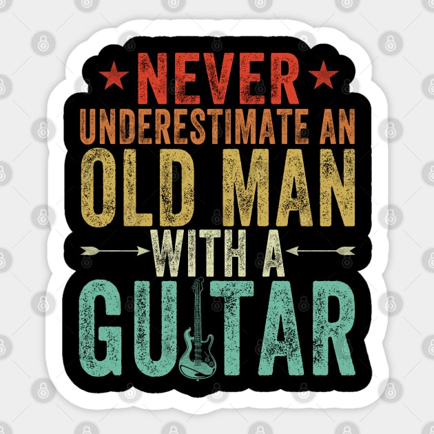 Vintage Never Underestimate an Old Man with a Guitar Sticker by The Design Catalyst